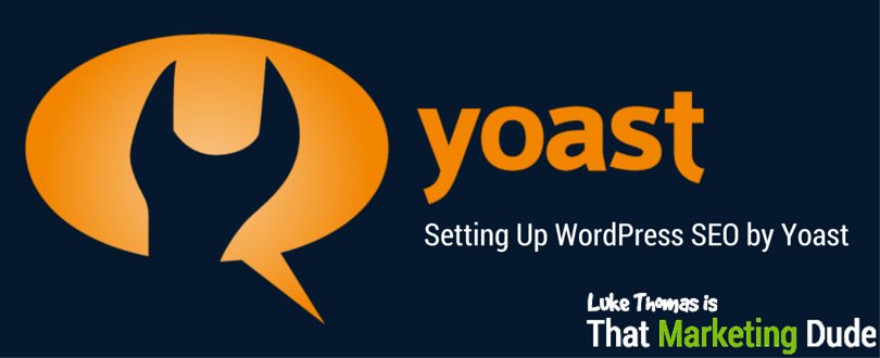 Beginner’s Guide To The WordPress SEO By Yoast Plugin