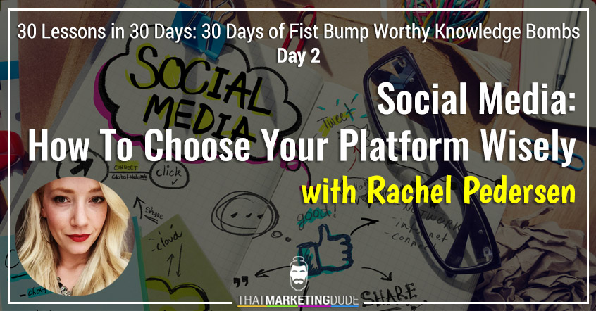 Social Media: How to Choose the Right Platforms for Your Business